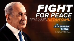 Benjamin Netanyahu on The Ben Shapiro Show