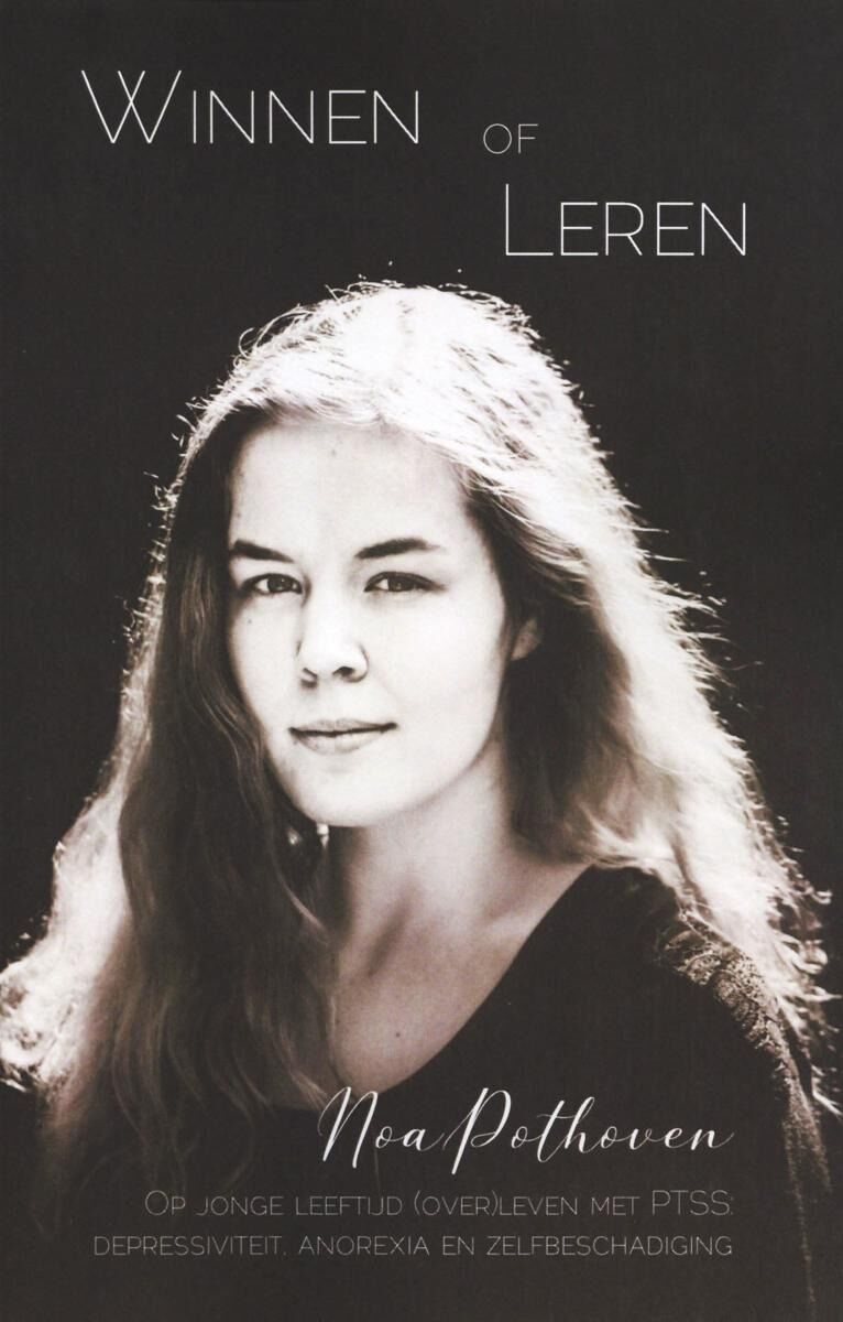Biografi: Noa Pothoven beskrev sine lidelser i boken "Winnen of Leren",
(seire eller lære) i 2018.
