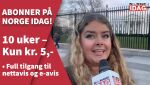 Bli abonnent på Norge IDAG! 10 uker for 5 kroner (USA)